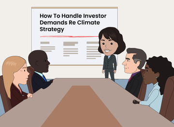 How to Handle Investor Demands Re: Climate Strategy